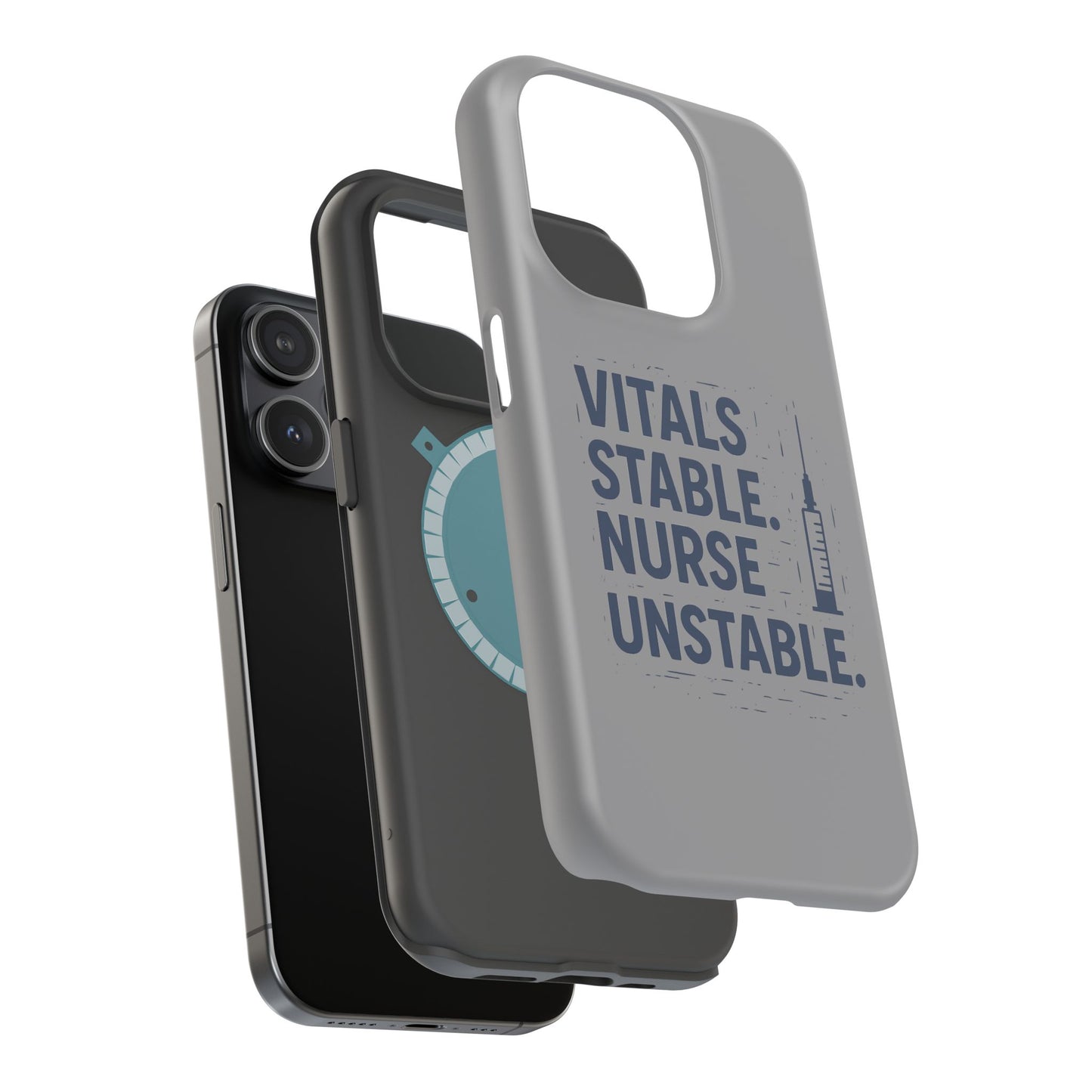 “Vitals Stable. Nurse Unstable.” – Sarcastic Nurse Phone Case