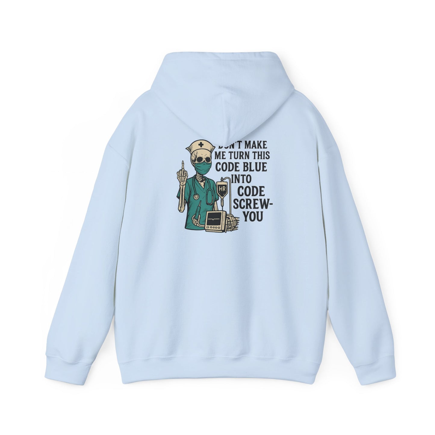 Funny Medical Humor Hoodie, Unisex Sweatshirt Gift for Nurses, Healthcare Workers, Medical Students, Halloween, Christmas