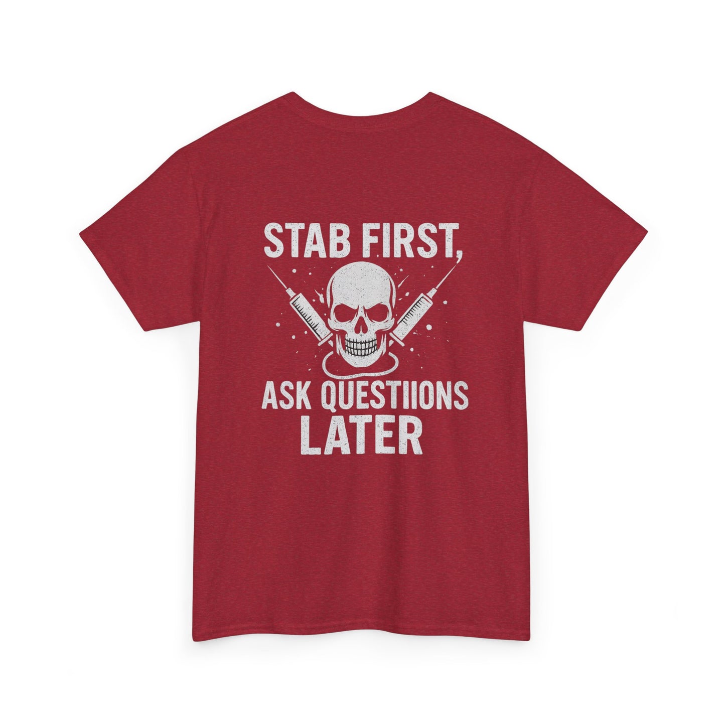 Funny Stab First Unisex Heavy Cotton Tee, Graphic Tee for Friends, Cool Gift for Birthdays, Casual Wear, Holiday Humor Apparel
