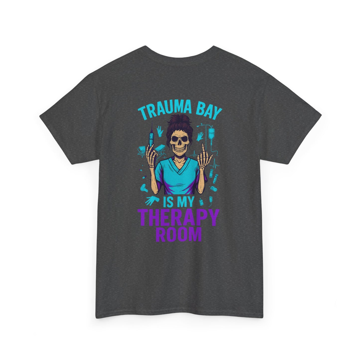 Trauma Bay Is My Therapy Room Tee, Unisex Heavy Cotton T-Shirt, Medical Humor Shirt, Gift for Nurses, Healthcare Apparel, Casual Wear