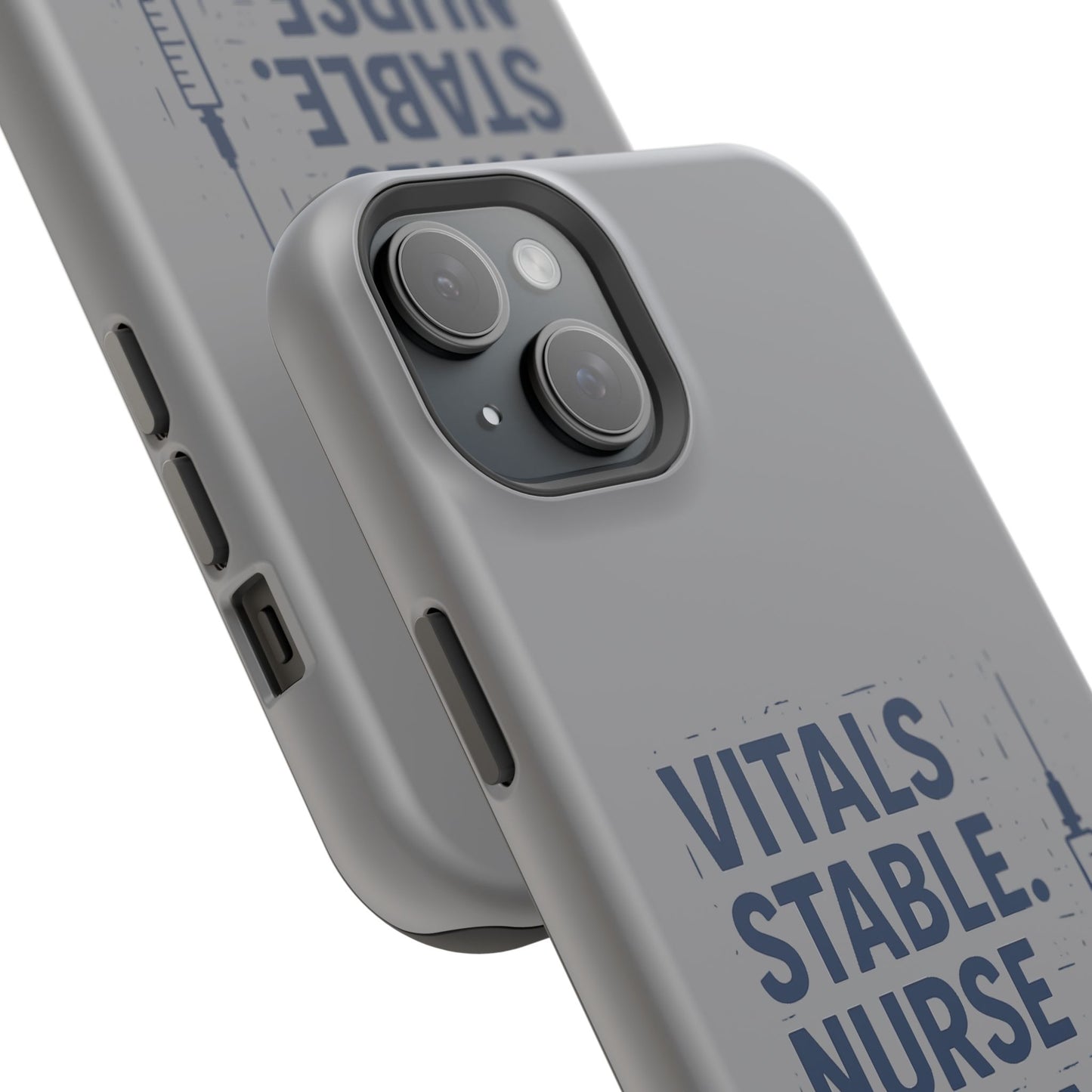 “Vitals Stable. Nurse Unstable.” – Sarcastic Nurse Phone Case