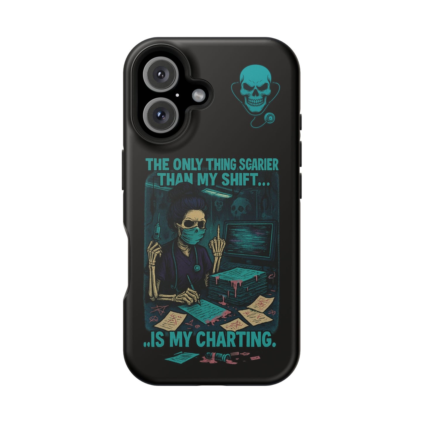 Healthcare Scary Shift Phone Case, Nurse Gift, Medical Humor Case, Halloween Phone accessory, Magnetic Tough Cases