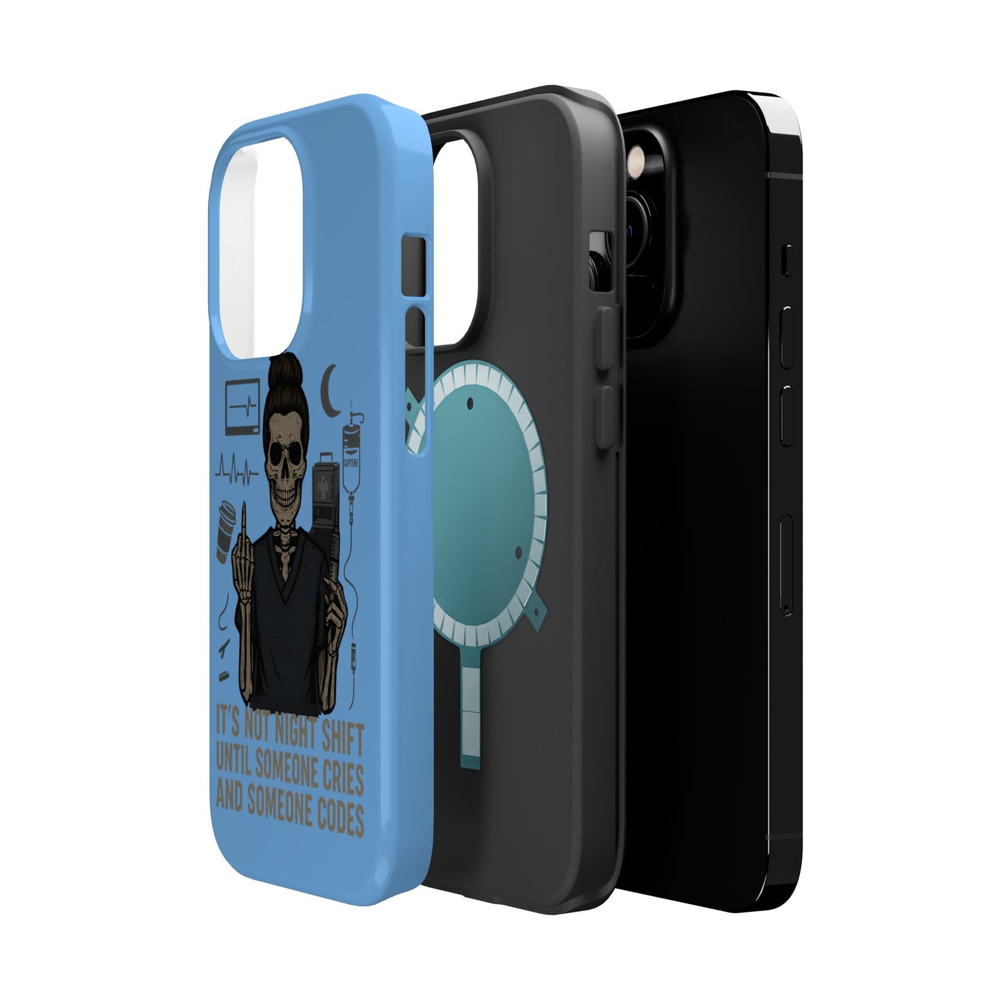 “It’s Not Night Shift Until Someone Cries and Someone Codes” – Nurse Chaos Phone Case