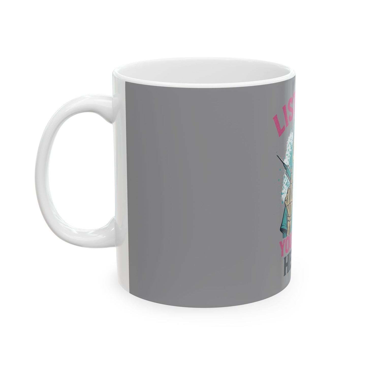 “Listen Up, You Basic Heifer” – Sarcastic Mug