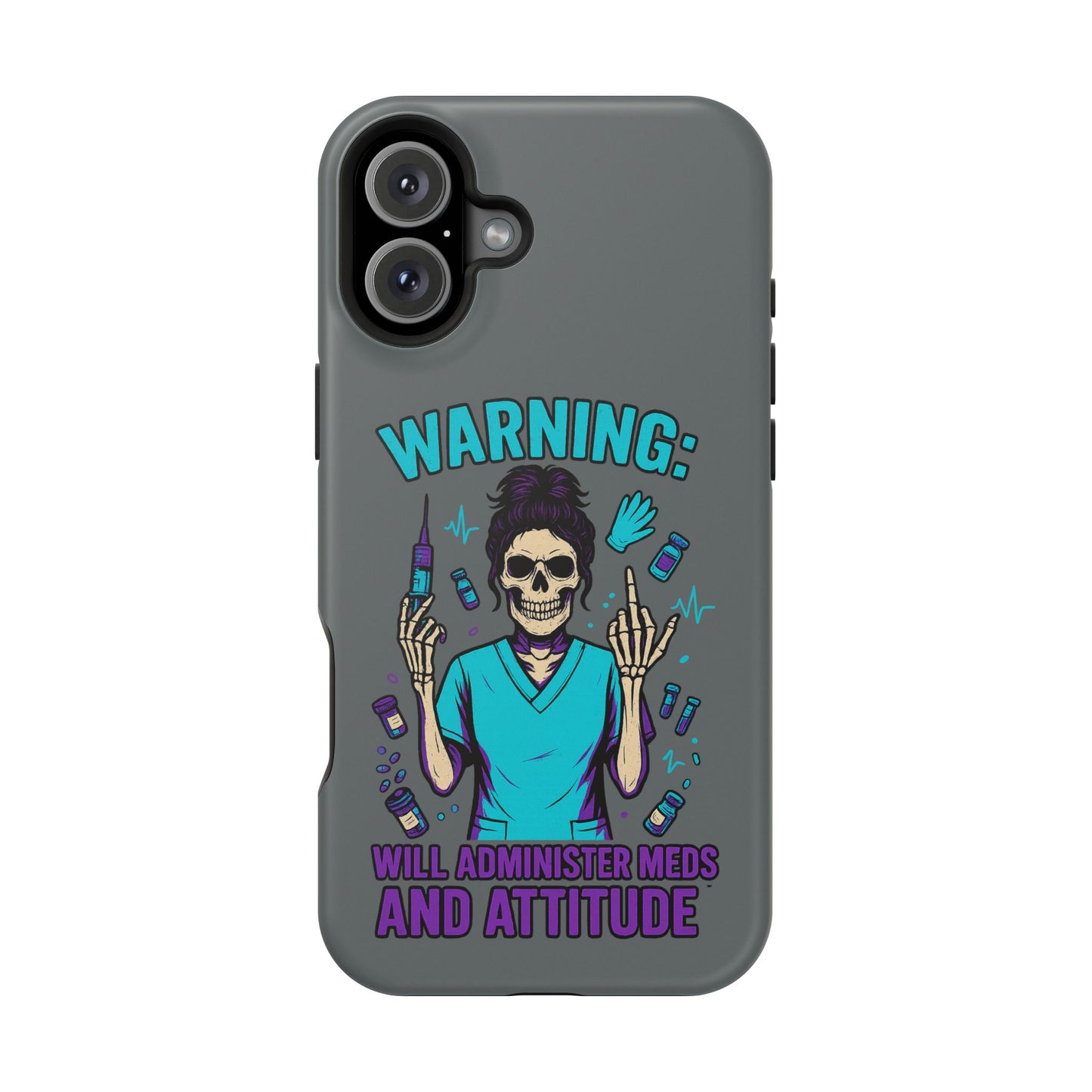Warning: Meds & Attitude Magnetic Tough Cases | Nurse Gift, Skull Design, Phone Accessory, Healthcare Humor Case, Unique Tech Accessory