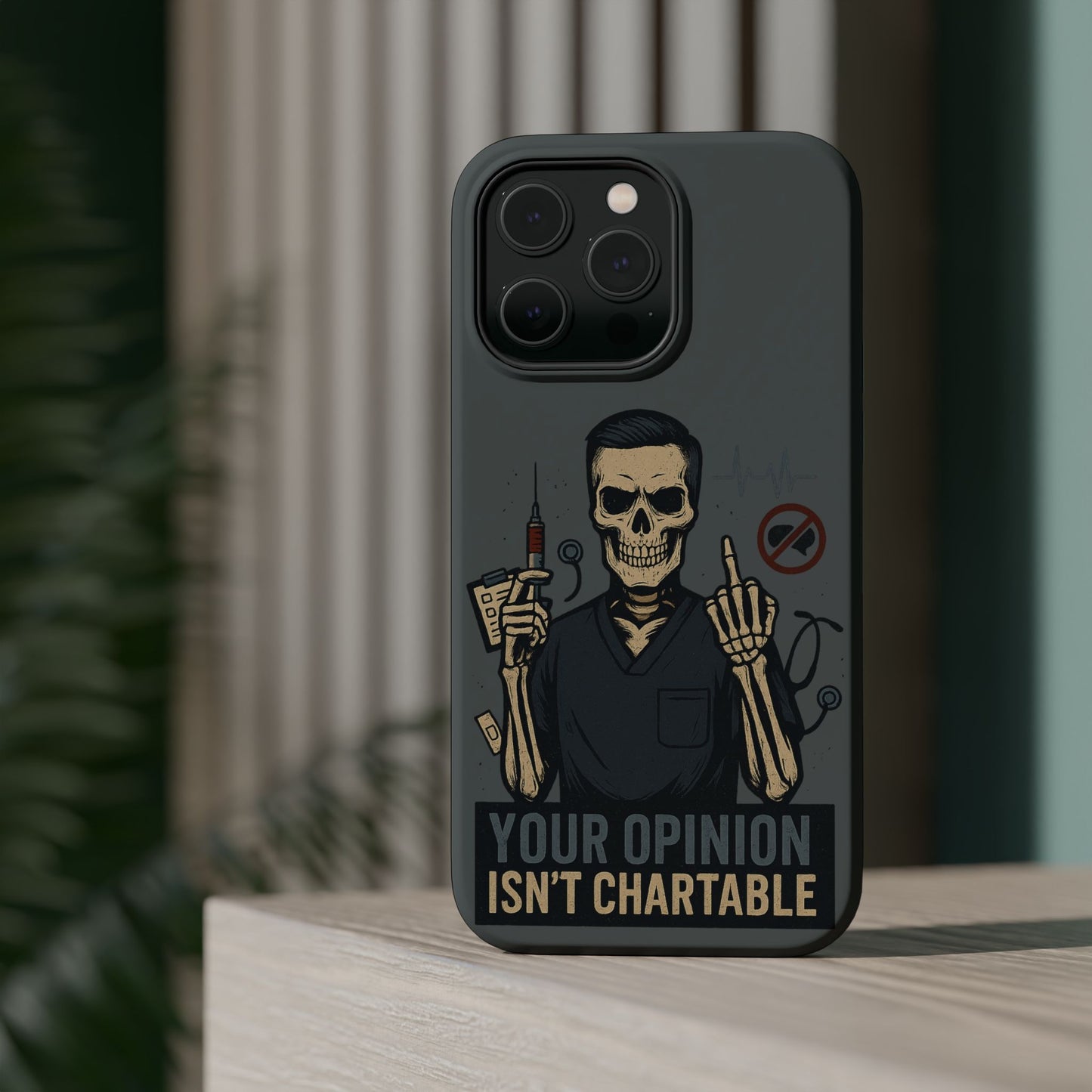 “Your Opinion Isn’t Chartable” – Nurse Phone Case for Men