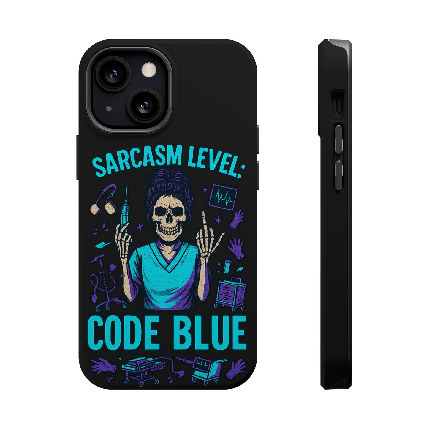Sassy Medical Humor Phone Case - Sarcasm Level: Code Blue, Nurse Gift, Healthcare Humor, Medical Professional Accessory, Unique Phone Cover