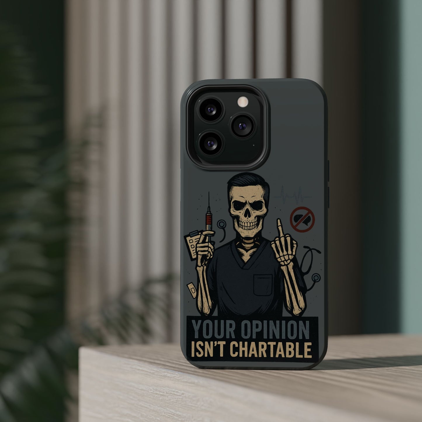 “Your Opinion Isn’t Chartable” – Nurse Phone Case for Men