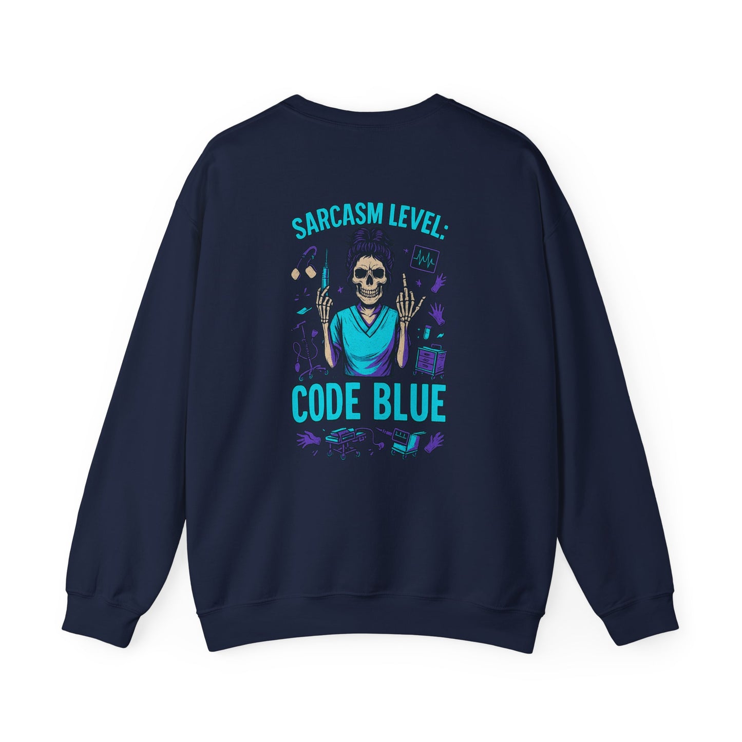 Sarcastic Skeleton Sweatshirt, Unisex Crewneck, Funny Gift, Casual Wear, Halloween Apparel, Sarcasm Level Code Blue
