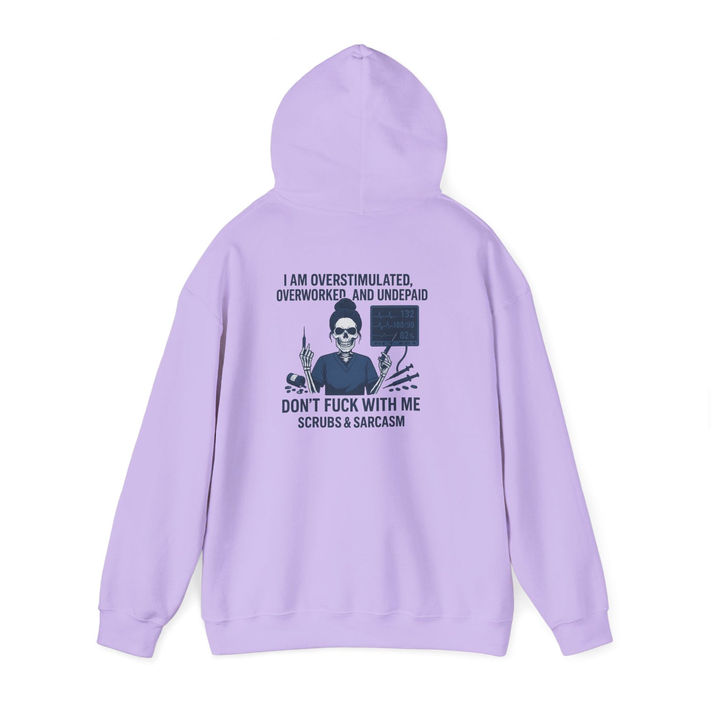 Sarcastic Sweatshirt for Overworked Professionals, Funny Hooded Sweatshirt, Gift for Nurses, Comfy Unisex Hoodie