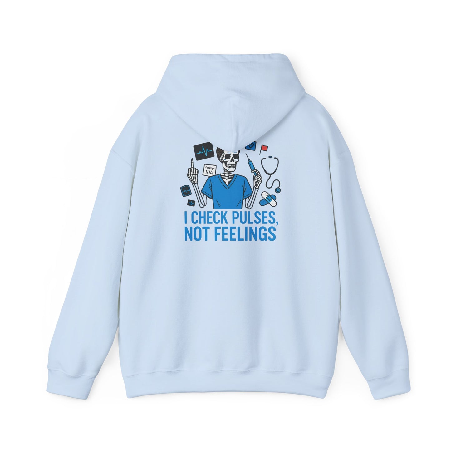 “I Check Pulses, Not Feelings” – Emotionally Unavailable Hoodie