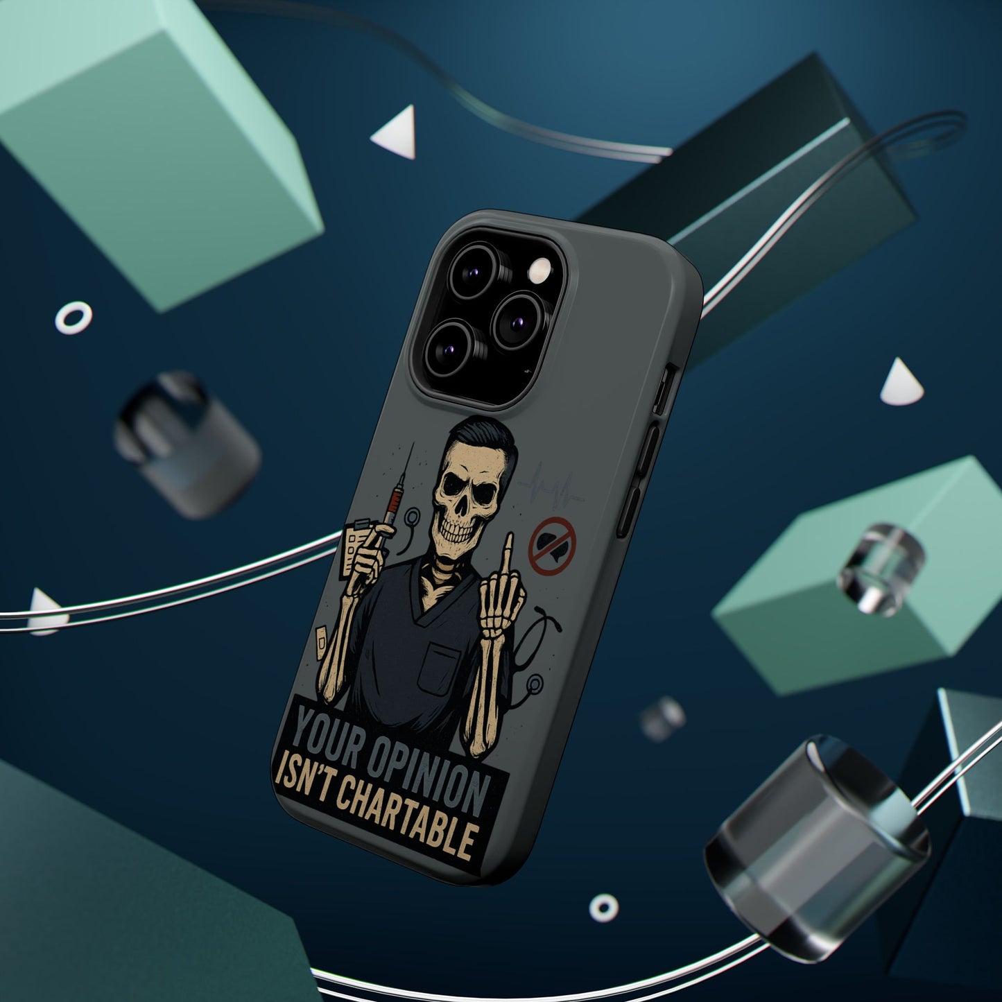 “Your Opinion Isn’t Chartable” – Nurse Phone Case for Men