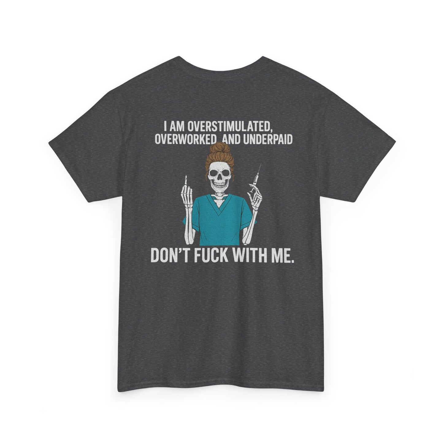 Unisex Heavy Cotton Tee - Overstimulated & Underpaid Graphic Tee, Casual Wear, Funny Shirt, Gift for Friends, Work Humor