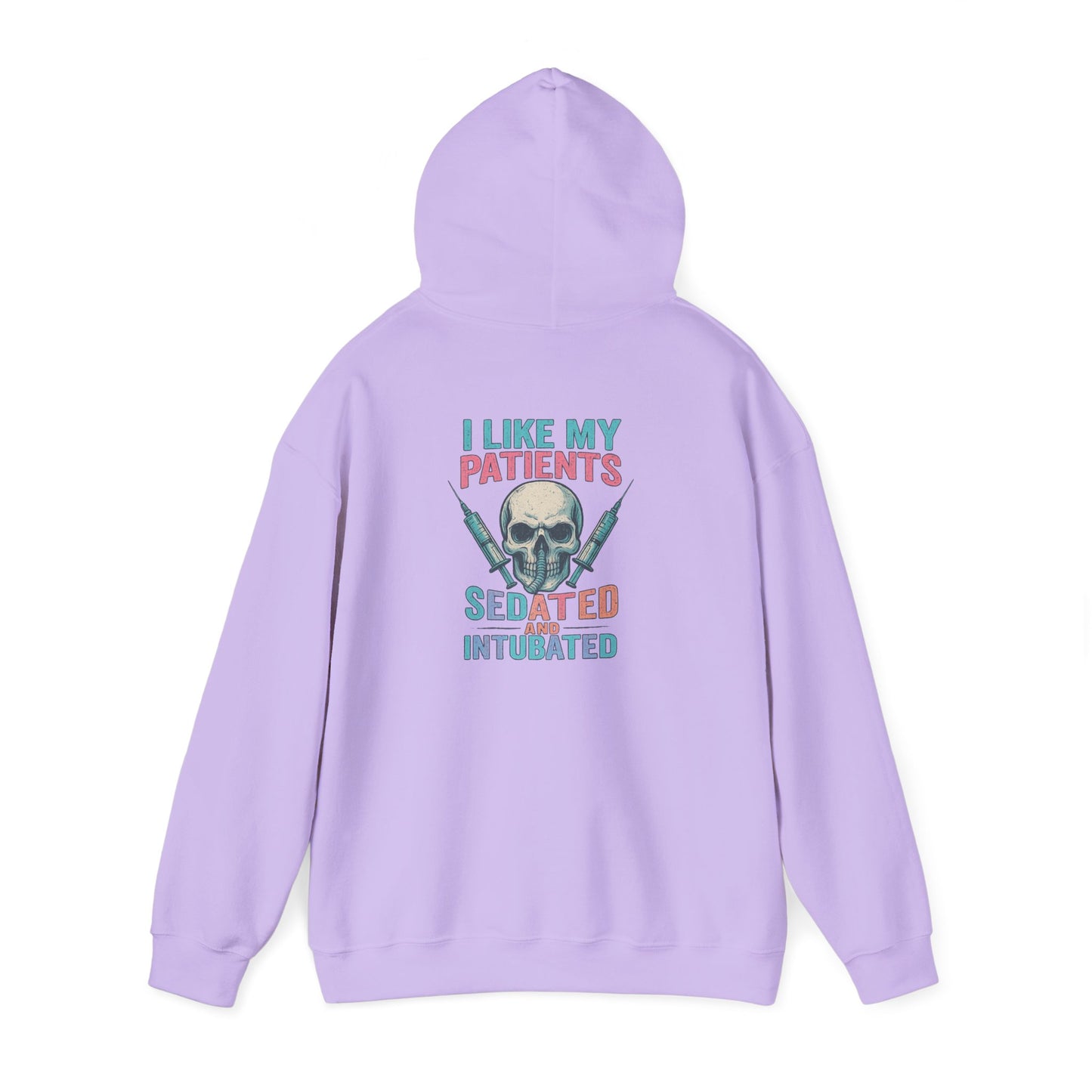 “I Like My Patients Sedated and Intubated” – Chaotic Nurse Hoodie