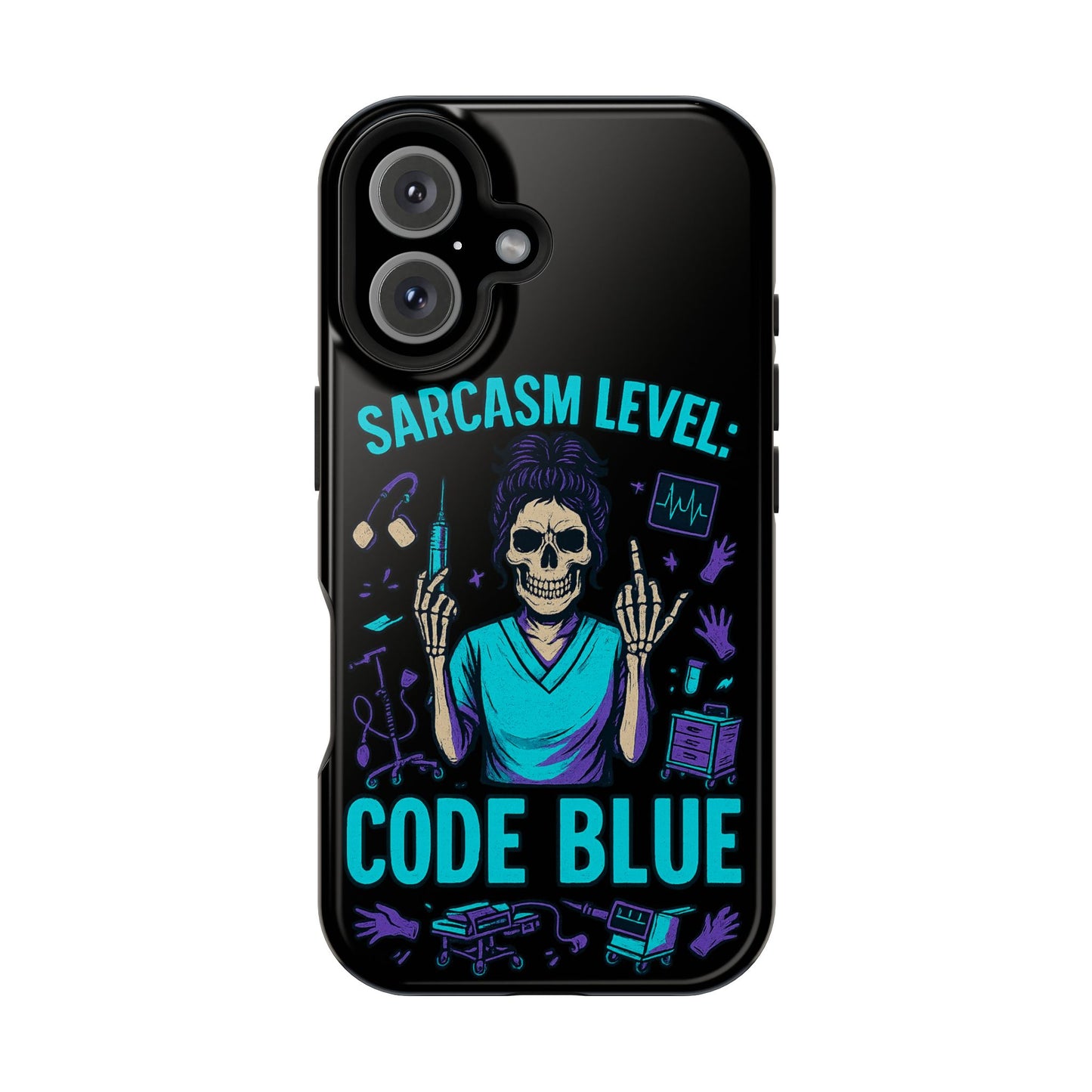 Sassy Medical Humor Phone Case - Sarcasm Level: Code Blue, Nurse Gift, Healthcare Humor, Medical Professional Accessory, Unique Phone Cover