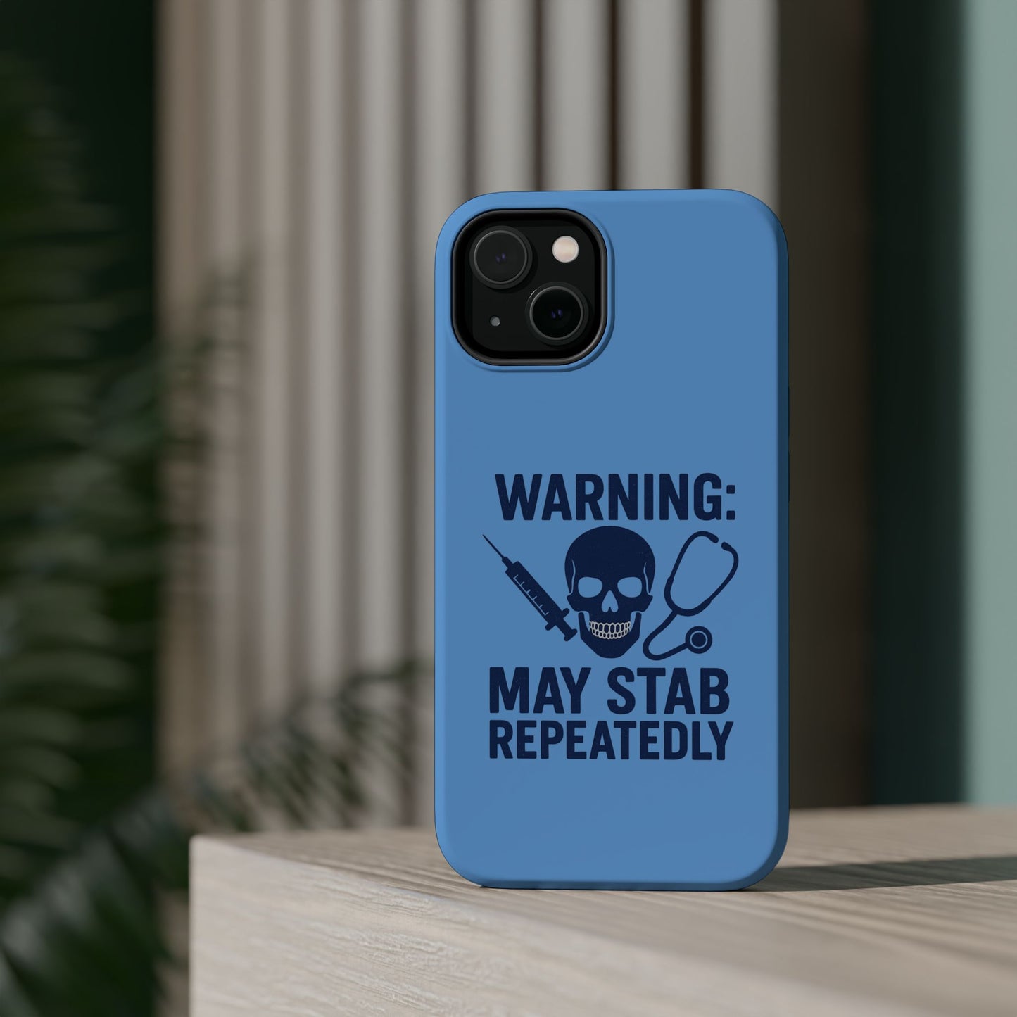 Warning May Stab Repeatedly Phone Case | Quirky Medical Humor, Gift for Healthcare Workers, Fun Phone Accessories, Doctors' Gift, Nurse Gift