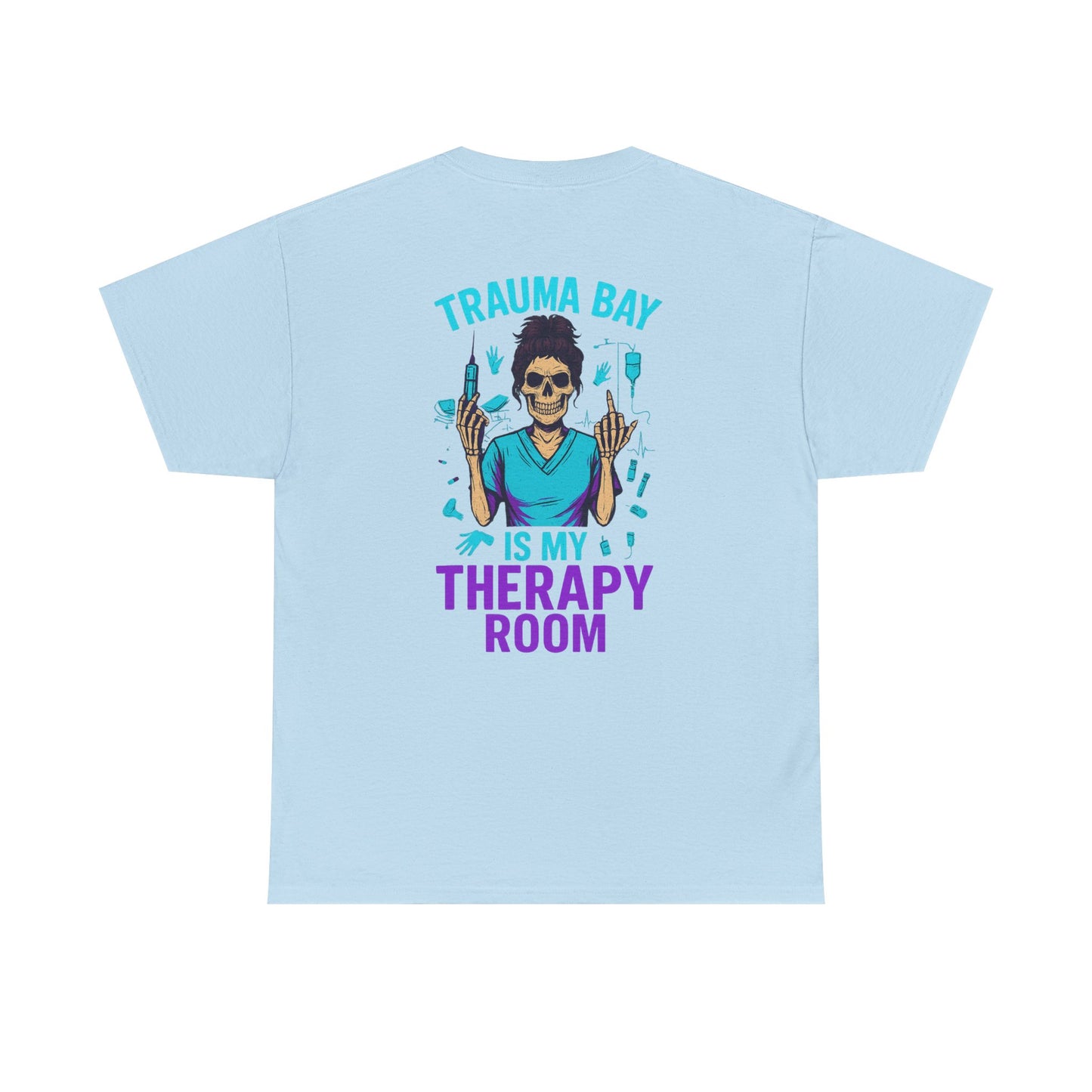 Trauma Bay Is My Therapy Room Tee, Unisex Heavy Cotton T-Shirt, Medical Humor Shirt, Gift for Nurses, Healthcare Apparel, Casual Wear