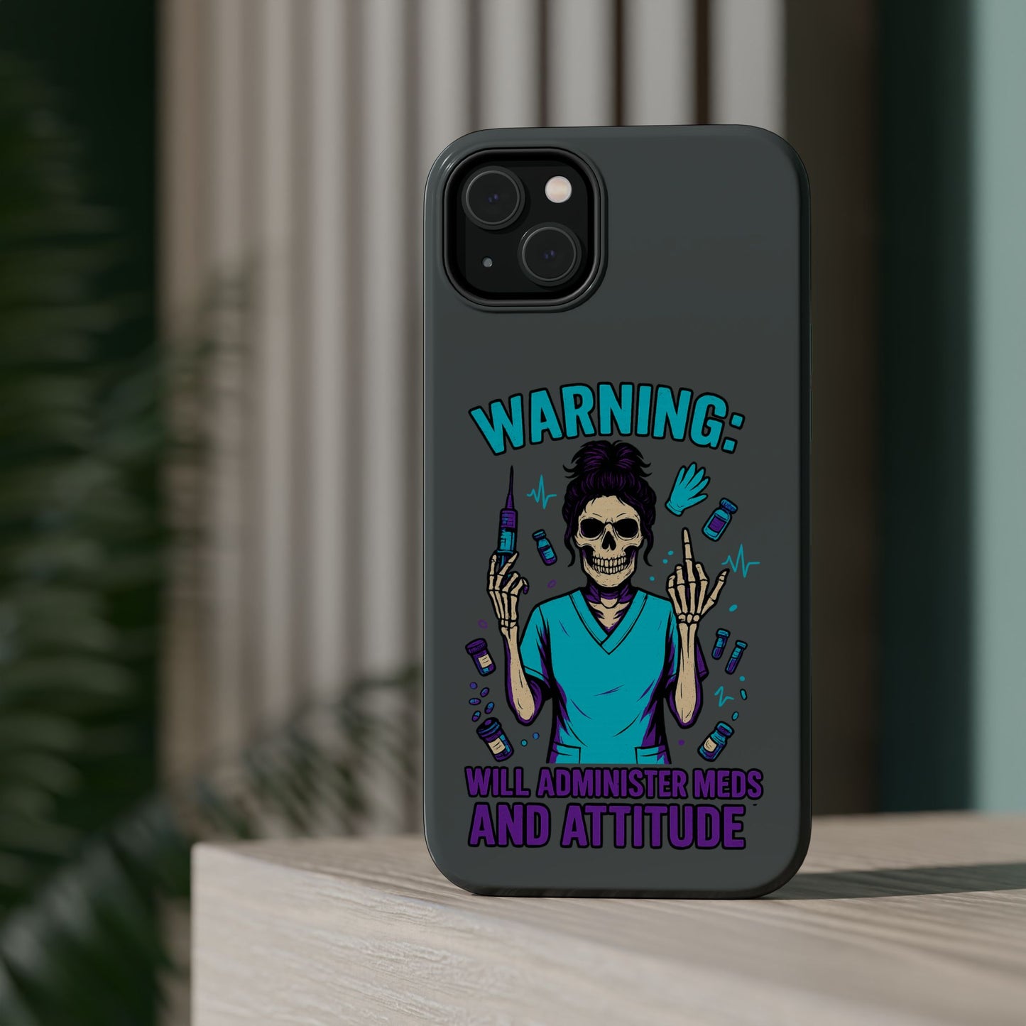 Warning: Meds & Attitude Magnetic Tough Cases | Nurse Gift, Skull Design, Phone Accessory, Healthcare Humor Case, Unique Tech Accessory