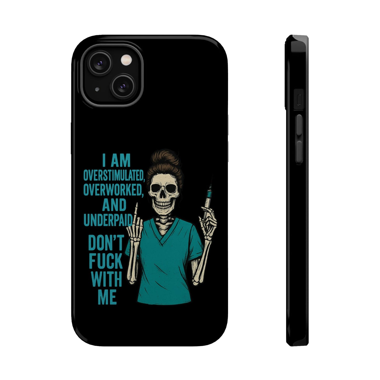 Magnetic Phone Cases, Overworked Healthcare Worker, Nurse Gift, Halloween, Funny Quote, Tough Cases