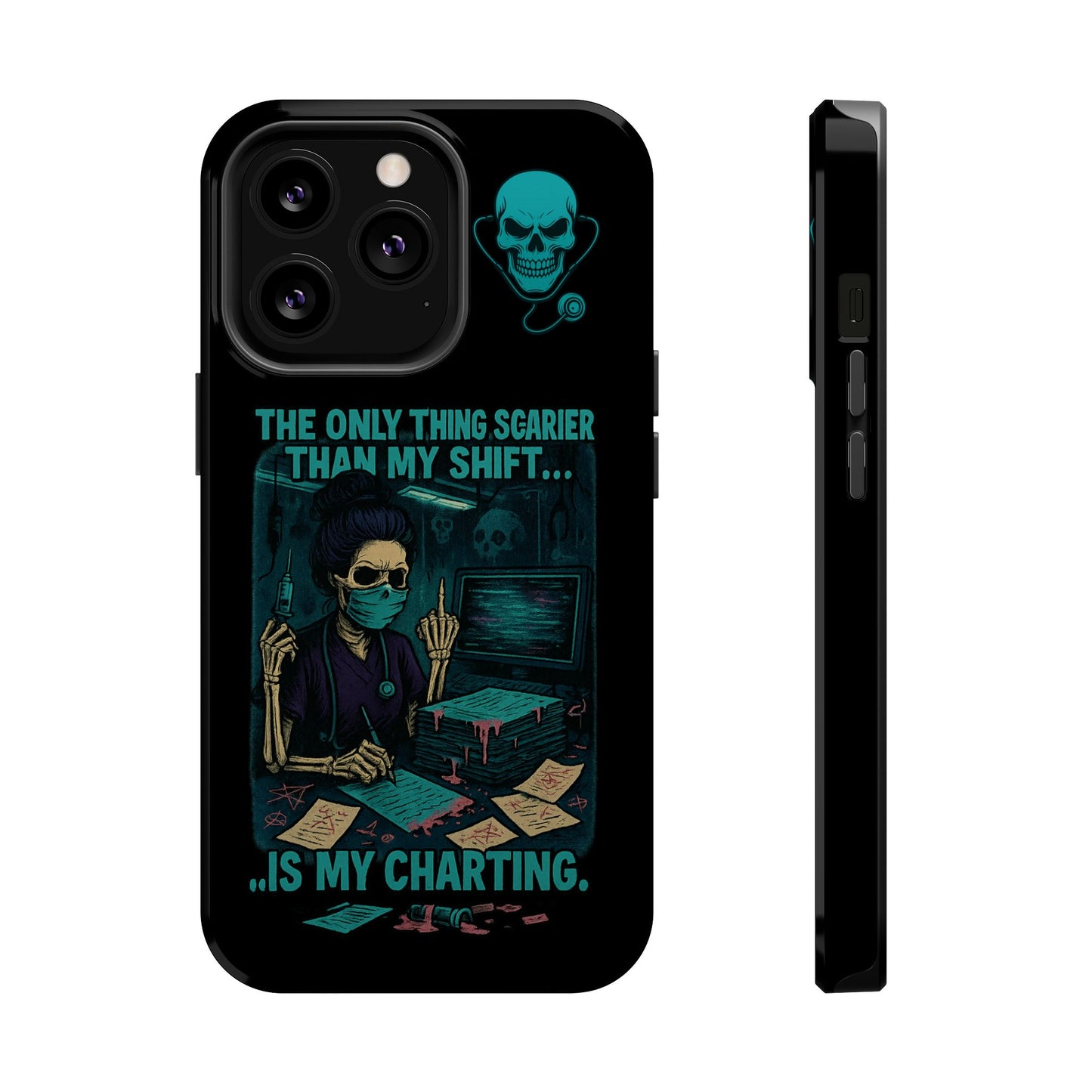 Healthcare Scary Shift Phone Case, Nurse Gift, Medical Humor Case, Halloween Phone accessory, Magnetic Tough Cases