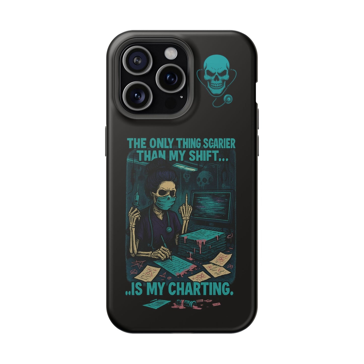 Healthcare Scary Shift Phone Case, Nurse Gift, Medical Humor Case, Halloween Phone accessory, Magnetic Tough Cases