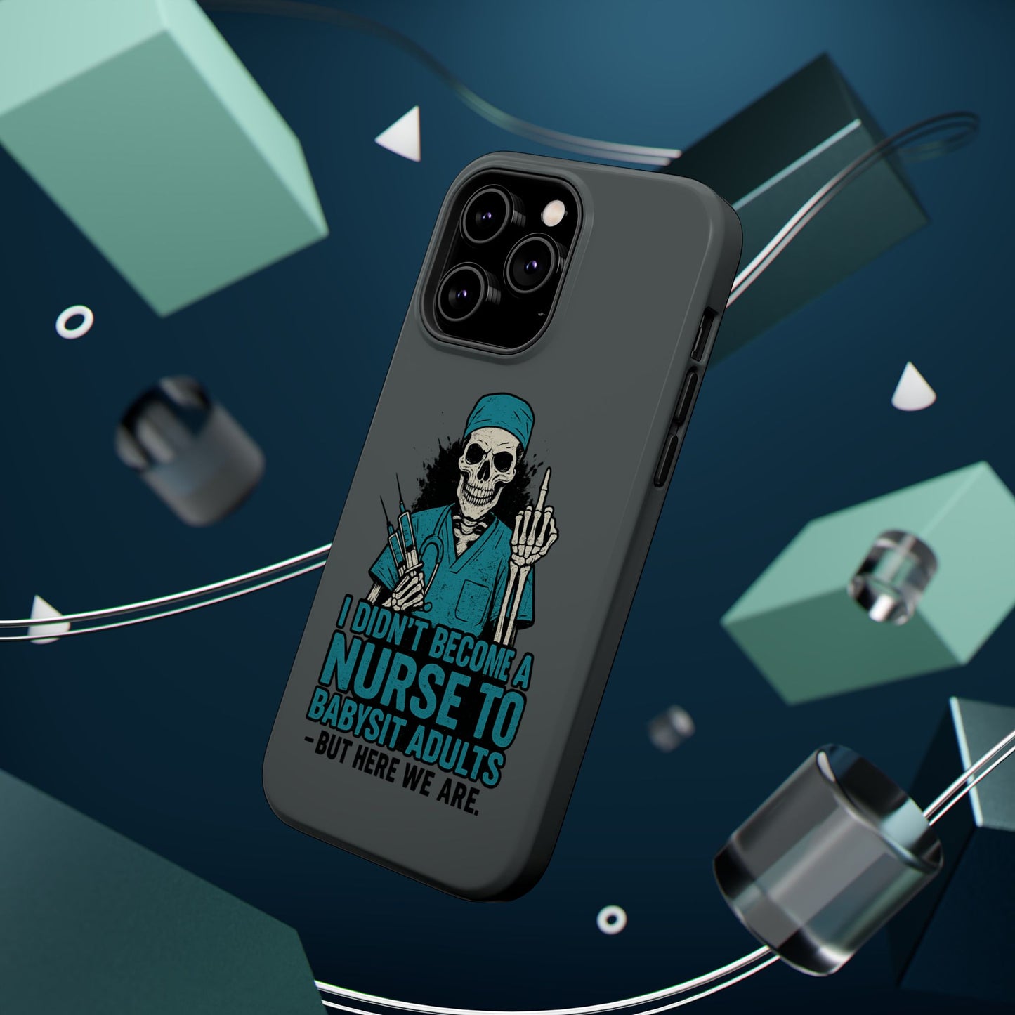 Nurse Humor Magnetic Tough Case, Funny Phone Cover for Nurses, Gift for Nursing Students, Halloween Tech Gift, Nurse Appreciation
