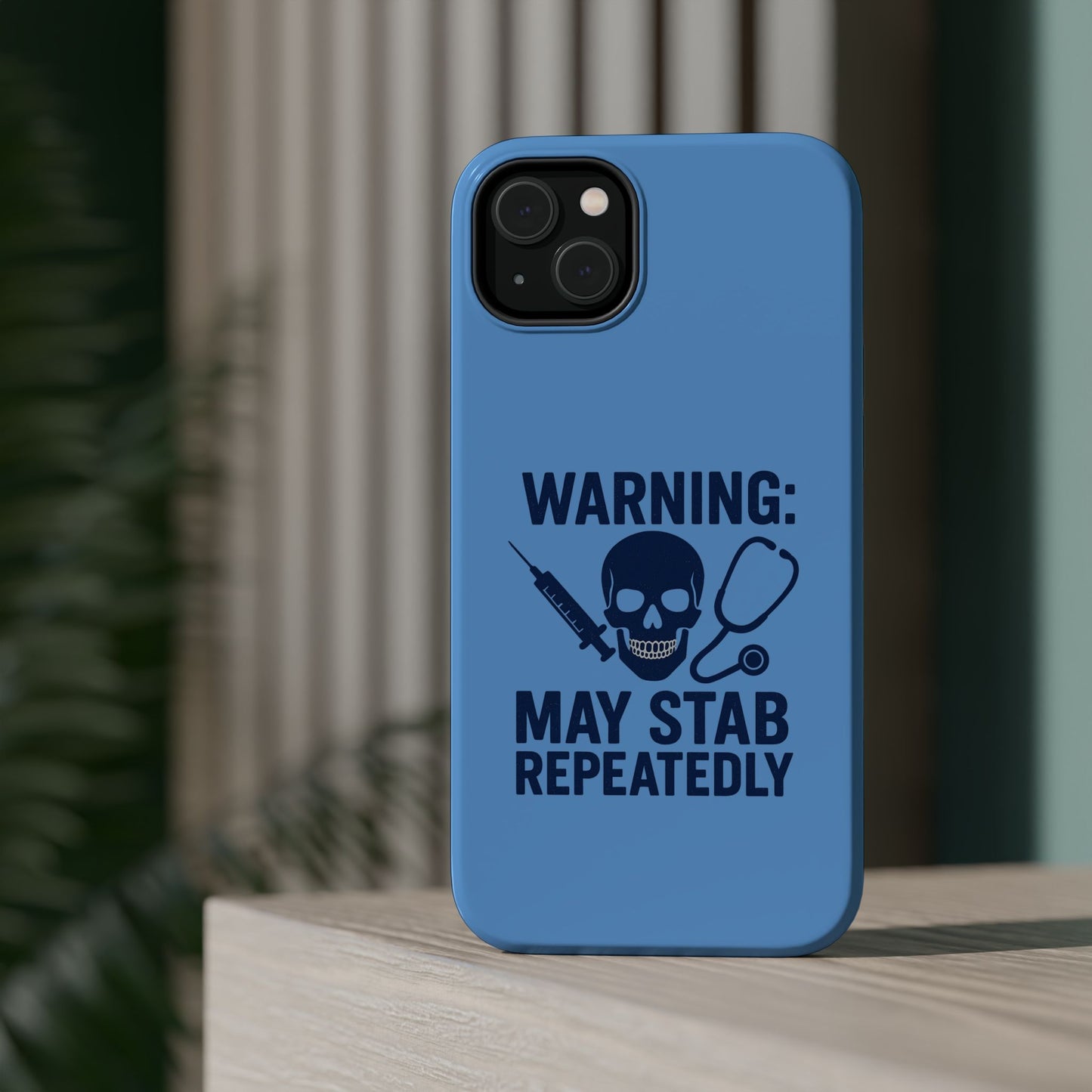 Warning May Stab Repeatedly Phone Case | Quirky Medical Humor, Gift for Healthcare Workers, Fun Phone Accessories, Doctors' Gift, Nurse Gift