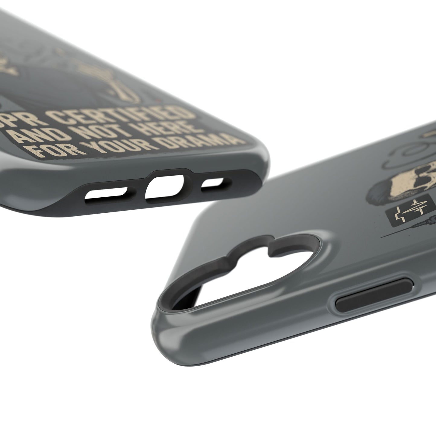 “CPR Certified and Not Here for Your Drama” – Men’s Nurse Phone Case