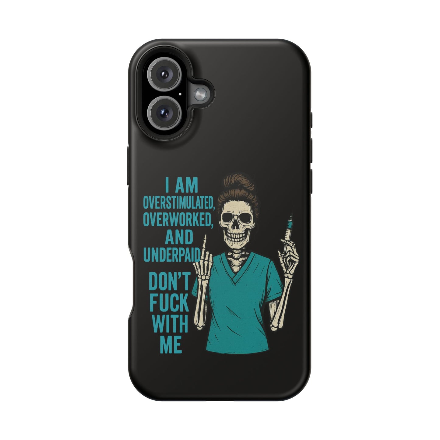 Magnetic Phone Cases, Overworked Healthcare Worker, Nurse Gift, Halloween, Funny Quote, Tough Cases