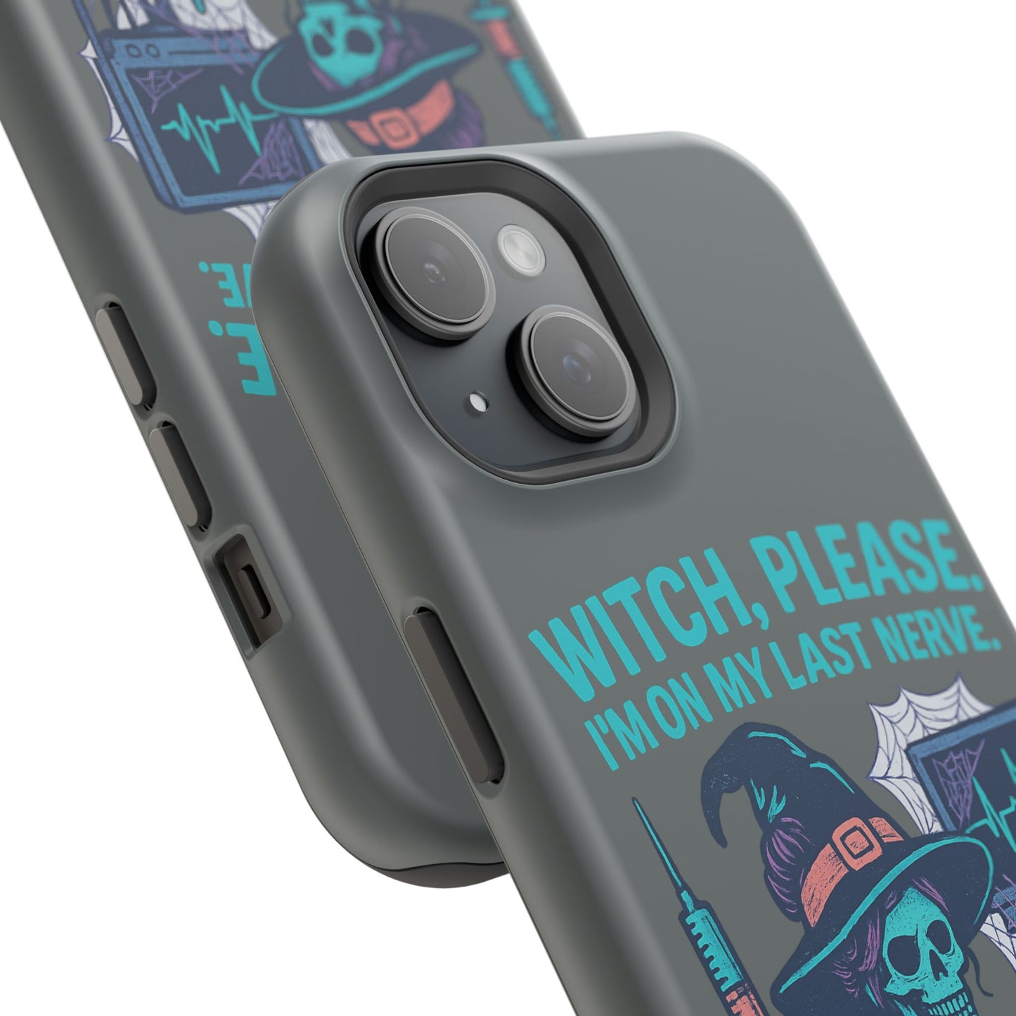 Spooky Phone Case: Witch Please! I'm On My Last Nerve, Halloween Gift, Cute Phone Accessory, Unique Tough Case, Funny Phone Protection