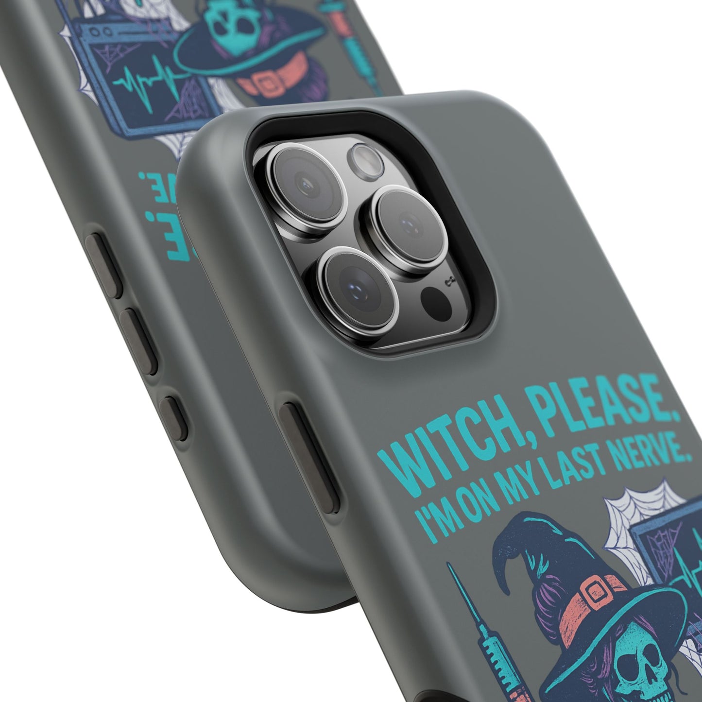 Spooky Phone Case: Witch Please! I'm On My Last Nerve, Halloween Gift, Cute Phone Accessory, Unique Tough Case, Funny Phone Protection