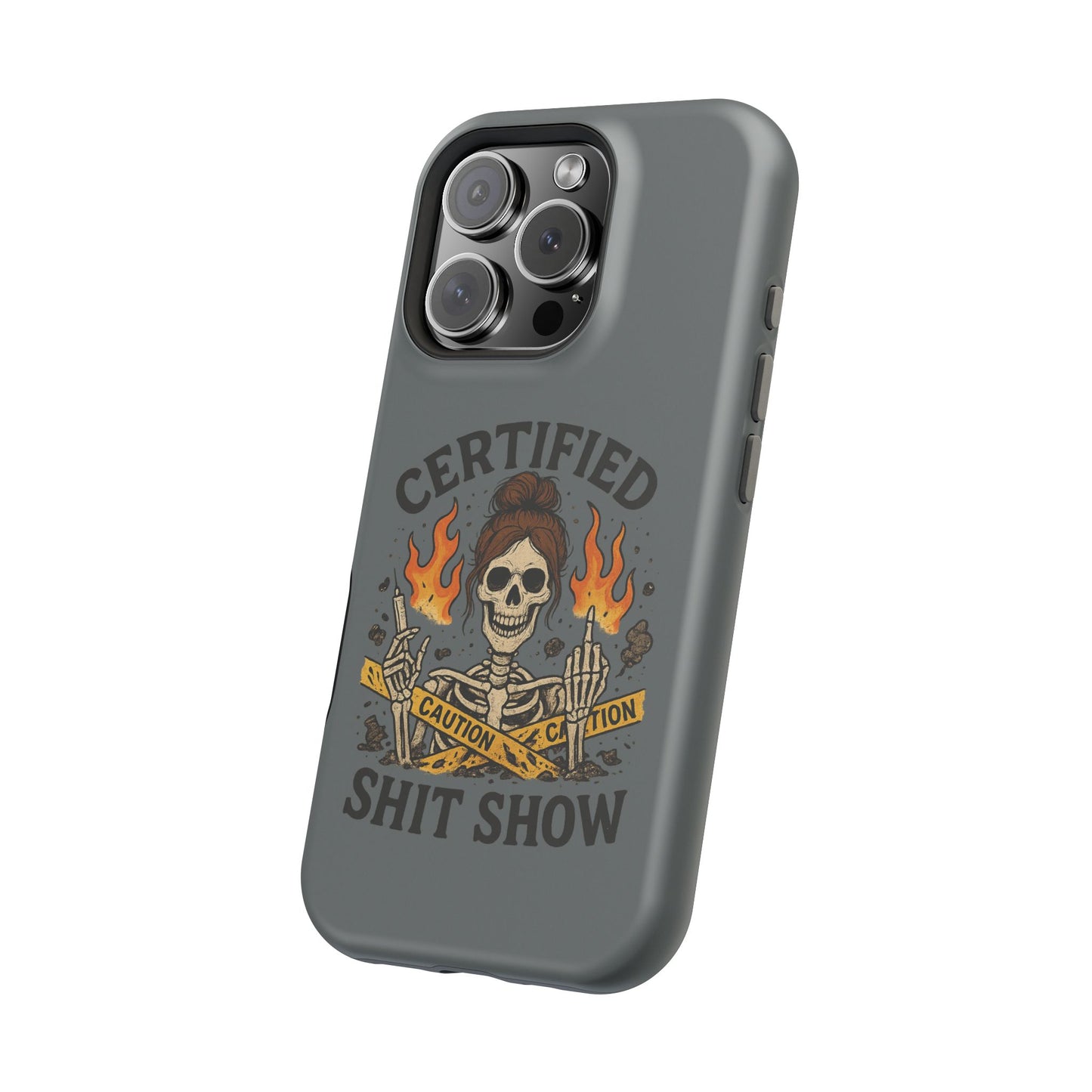 “Certified Shit Show” – Chaotic Nurse Phone Case