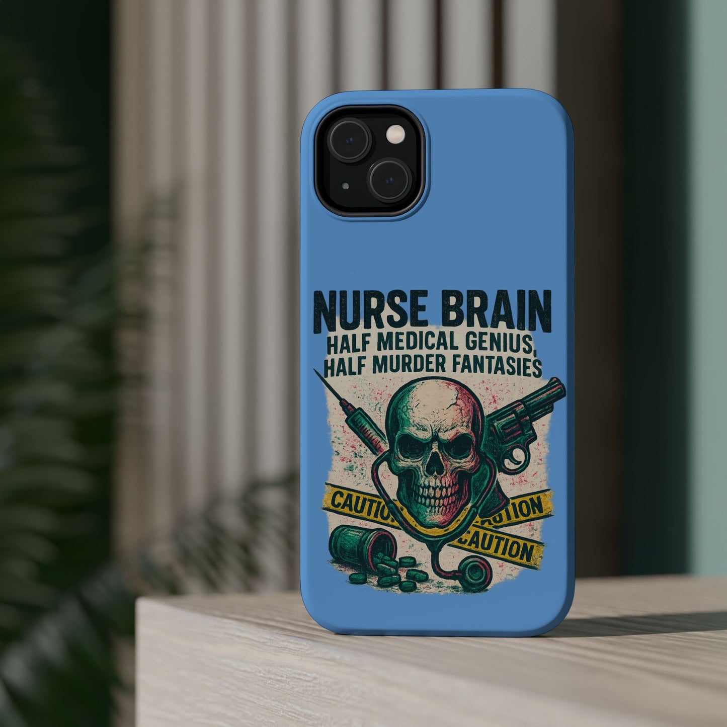 Nurse-Themed Phone Case, Medical Humor, Gift for Nurses, Unique Phone Accessory, Hospital Humor, Durable Tough Case