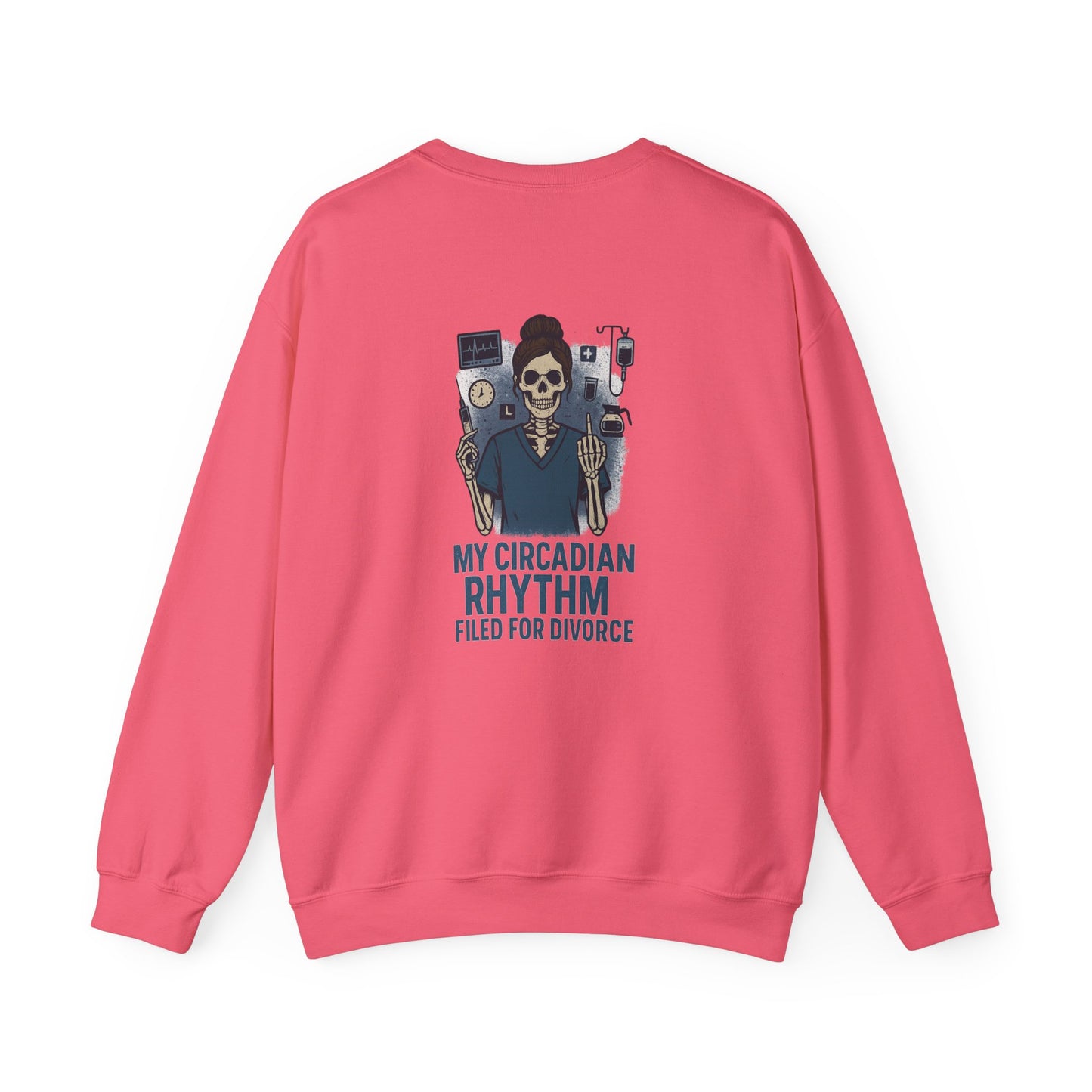 “My Circadian Rhythm Filed for Divorce” – Unisex Nurse Sweatshirt