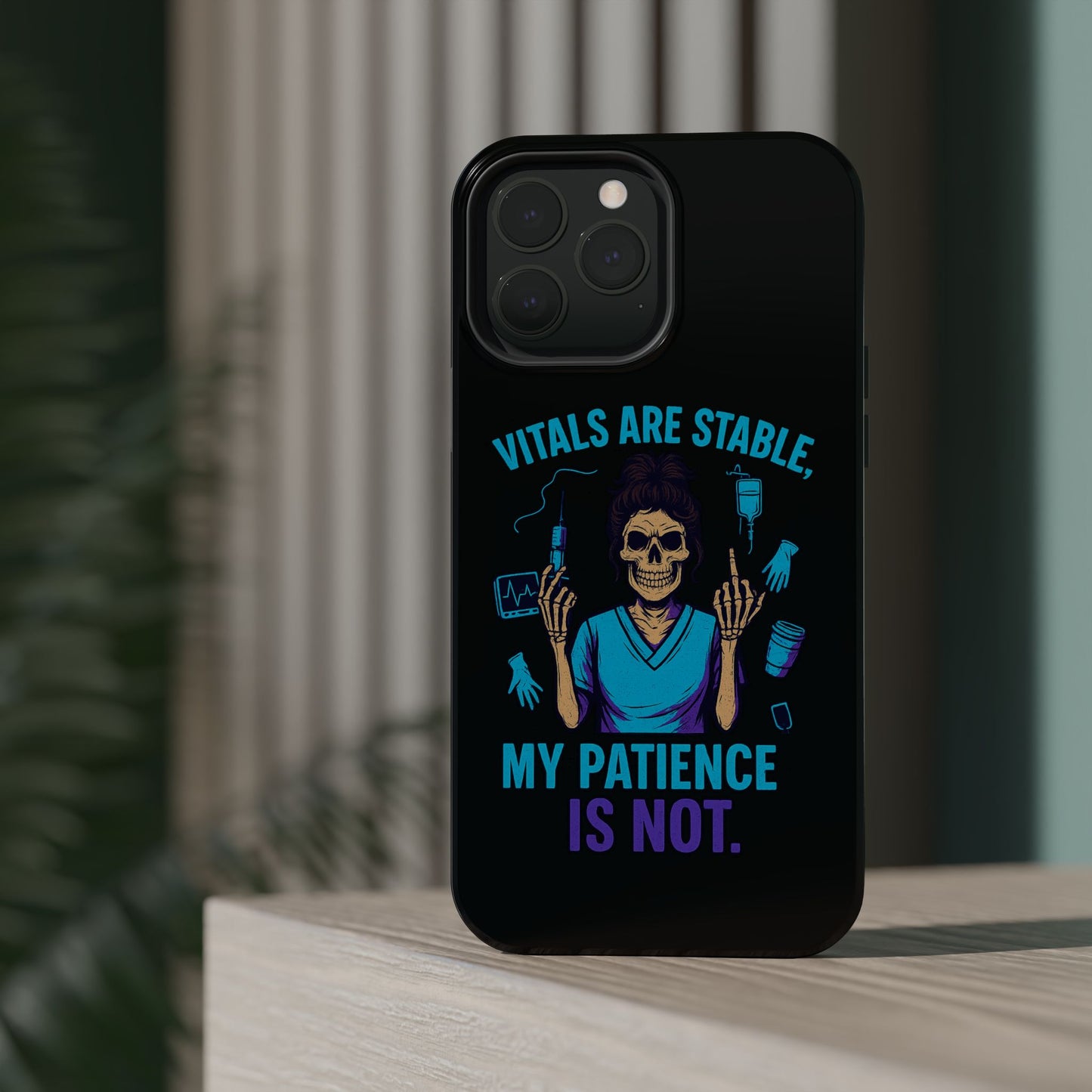 Magnetic Phone Case - Vitals Are Stable, My Patience is Not, Funny Phone Cover for Nurses, Medical Staff Gift, Healthcare Humor, [...]