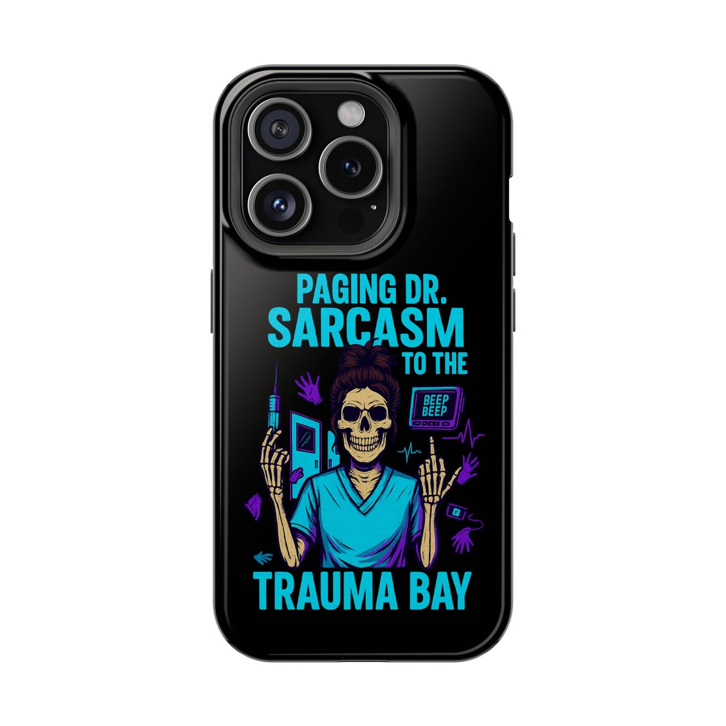 Medical Humor Magnetic Cases - Paging Dr. Sarcasm, Doctor Phone Case, Funny Gift for Nurses, Hospital Staff, Sarcastic Design
