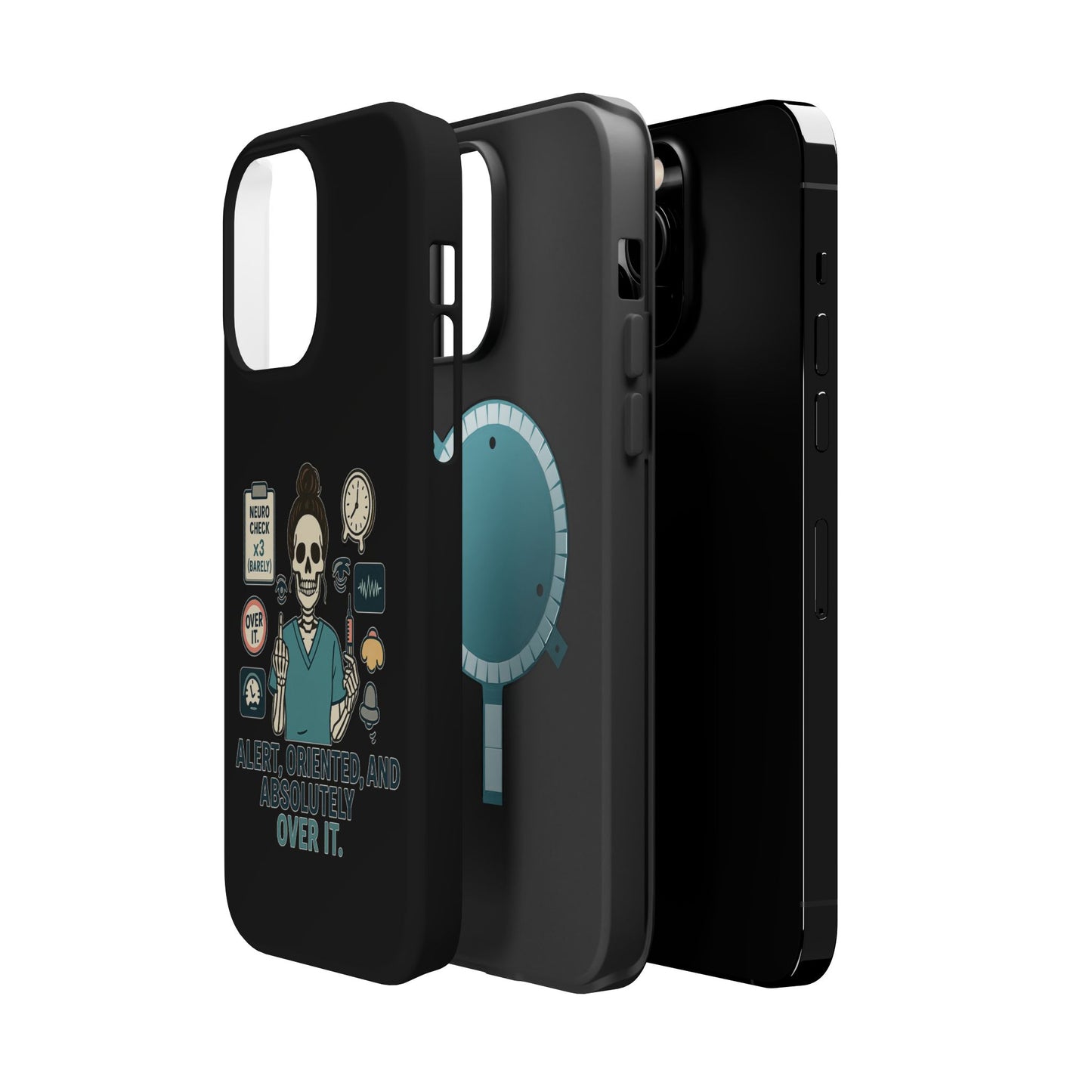 “Alert, Oriented, and Absolutely Over It” – Sarcastic Nurse Phone Case