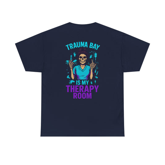 Trauma Bay Is My Therapy Room Tee, Unisex Heavy Cotton T-Shirt, Medical Humor Shirt, Gift for Nurses, Healthcare Apparel, Casual Wear