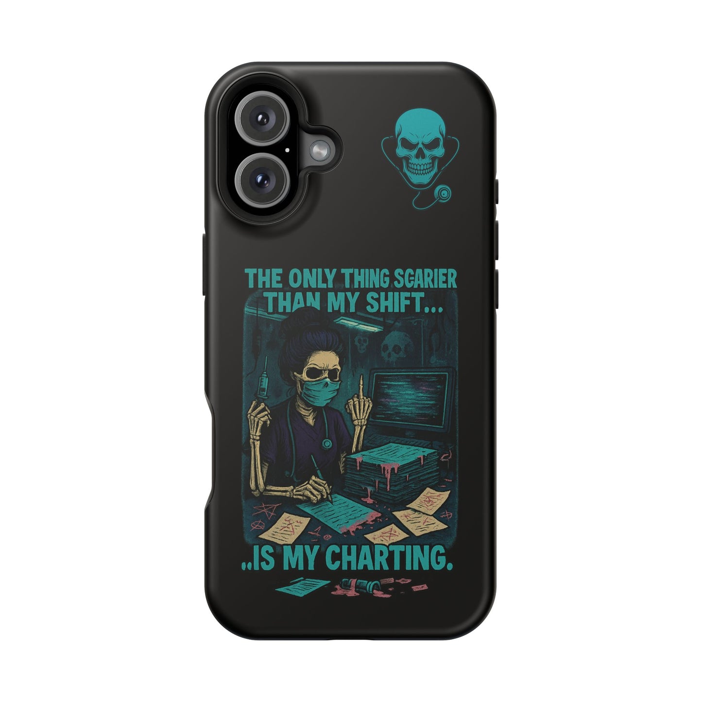 Healthcare Scary Shift Phone Case, Nurse Gift, Medical Humor Case, Halloween Phone accessory, Magnetic Tough Cases