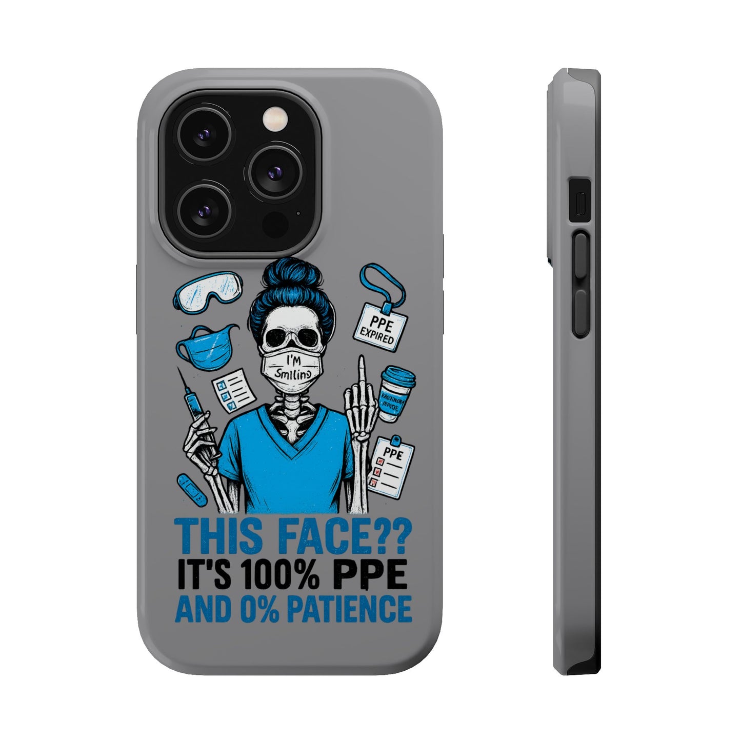 “This Face? It’s 100% PPE and 0% Patience.” – Chaos Nurse Phone Case