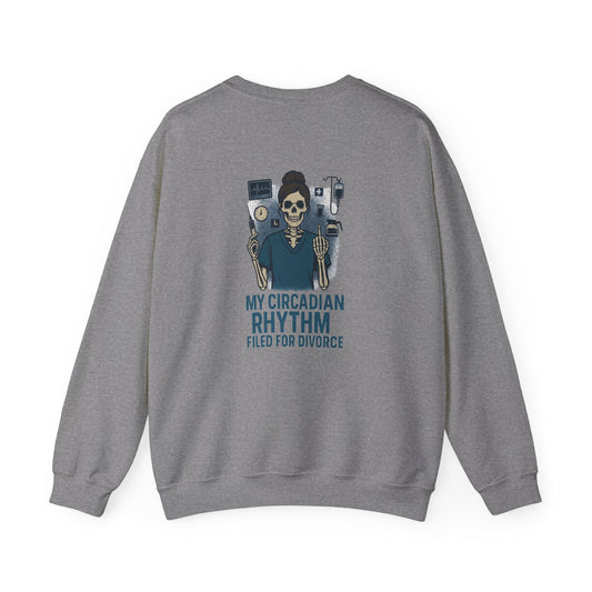 “My Circadian Rhythm Filed for Divorce” – Unisex Nurse Sweatshirt