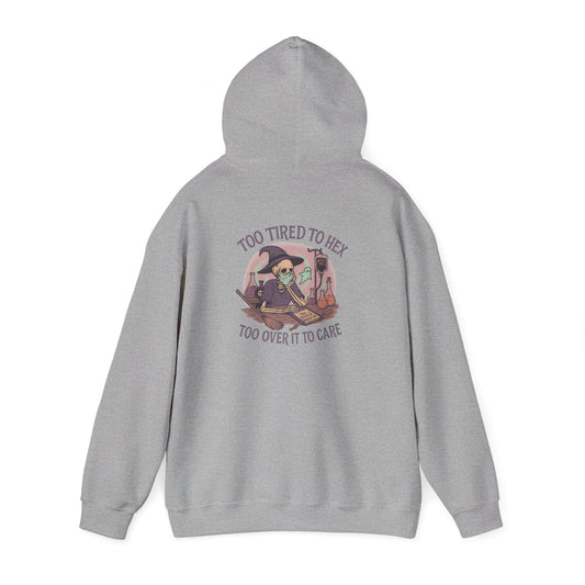 Too Tired to Hex Hoodie - Cozy Unisex Sweatshirt, Perfect for Halloween, Witchy Vibes, Casual Wear, Gift for Her