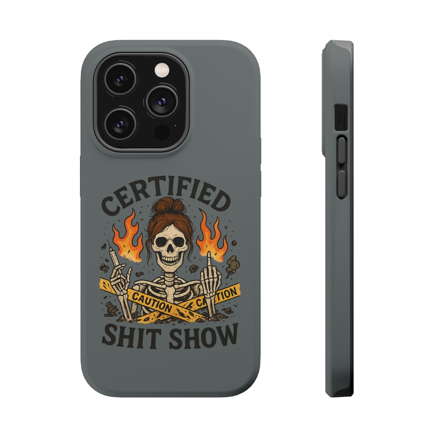“Certified Shit Show” – Chaotic Nurse Phone Case