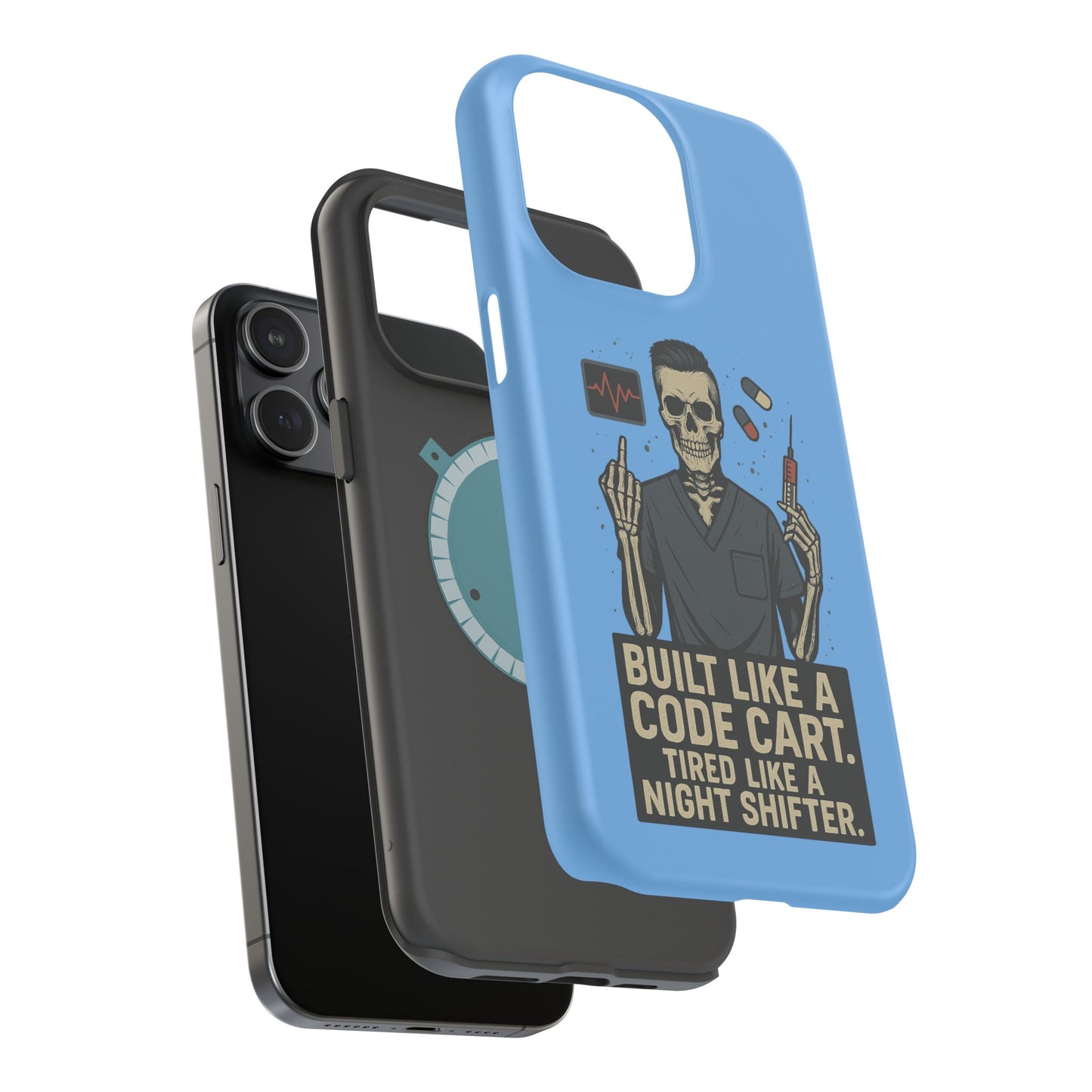 “Built Like a Code Cart. Tired Like a Night Shifter.” – Men’s Nurse Phone Case