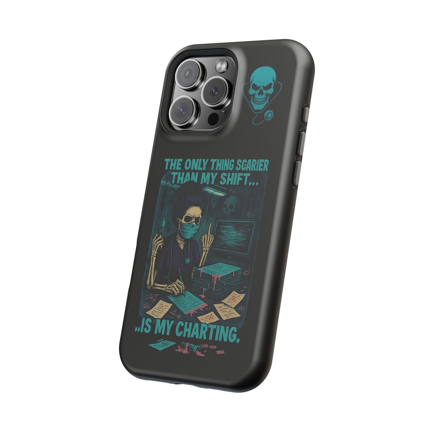 Healthcare Scary Shift Phone Case, Nurse Gift, Medical Humor Case, Halloween Phone accessory, Magnetic Tough Cases