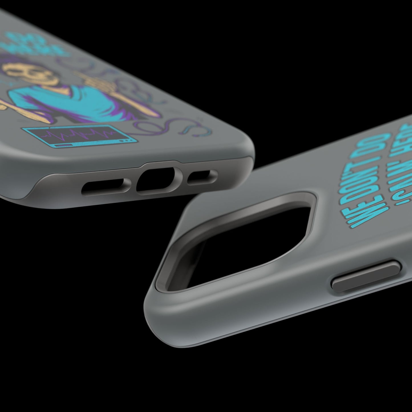 “We Don’t Do ‘Calm’ Here” - Funny Healthcare Phone Case