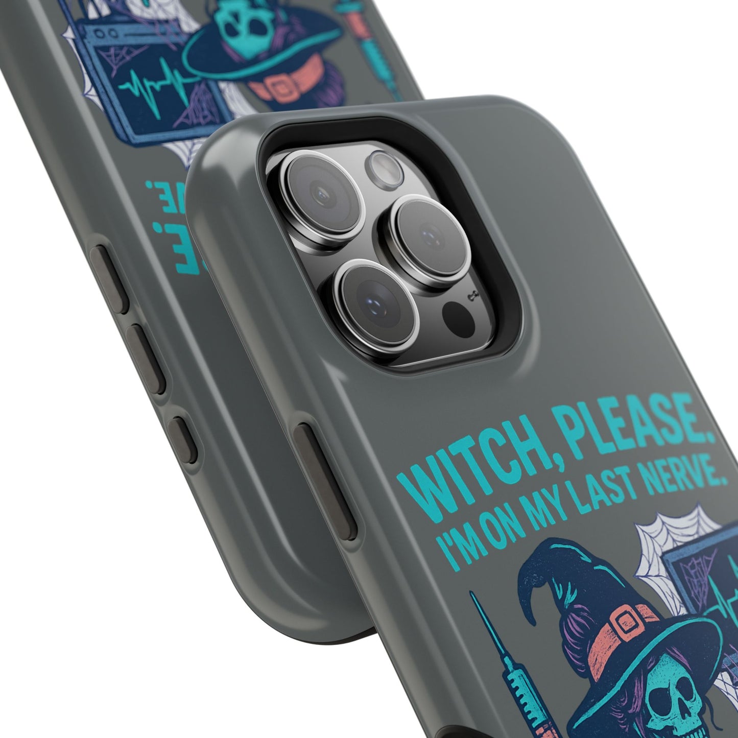 Spooky Phone Case: Witch Please! I'm On My Last Nerve, Halloween Gift, Cute Phone Accessory, Unique Tough Case, Funny Phone Protection