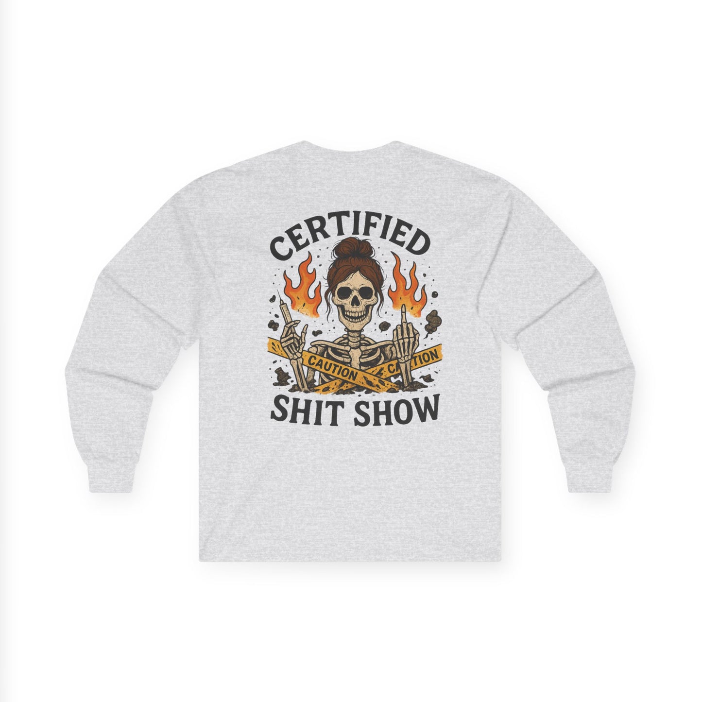 “Certified Shit Show” – Sarcastic Nurse Long Sleeve