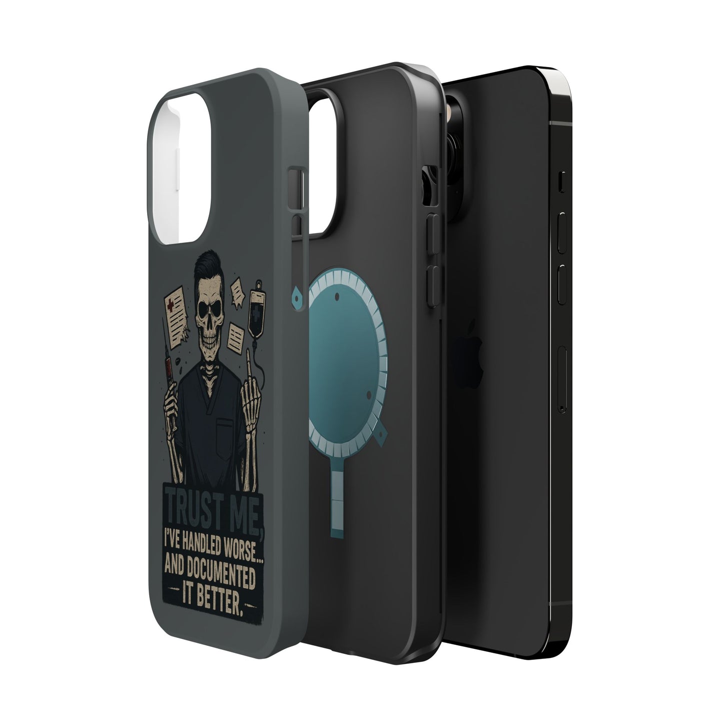 “Trust Me. I’ve Handled Worse and Documented It Better” – Nurse Chaos Phone Case