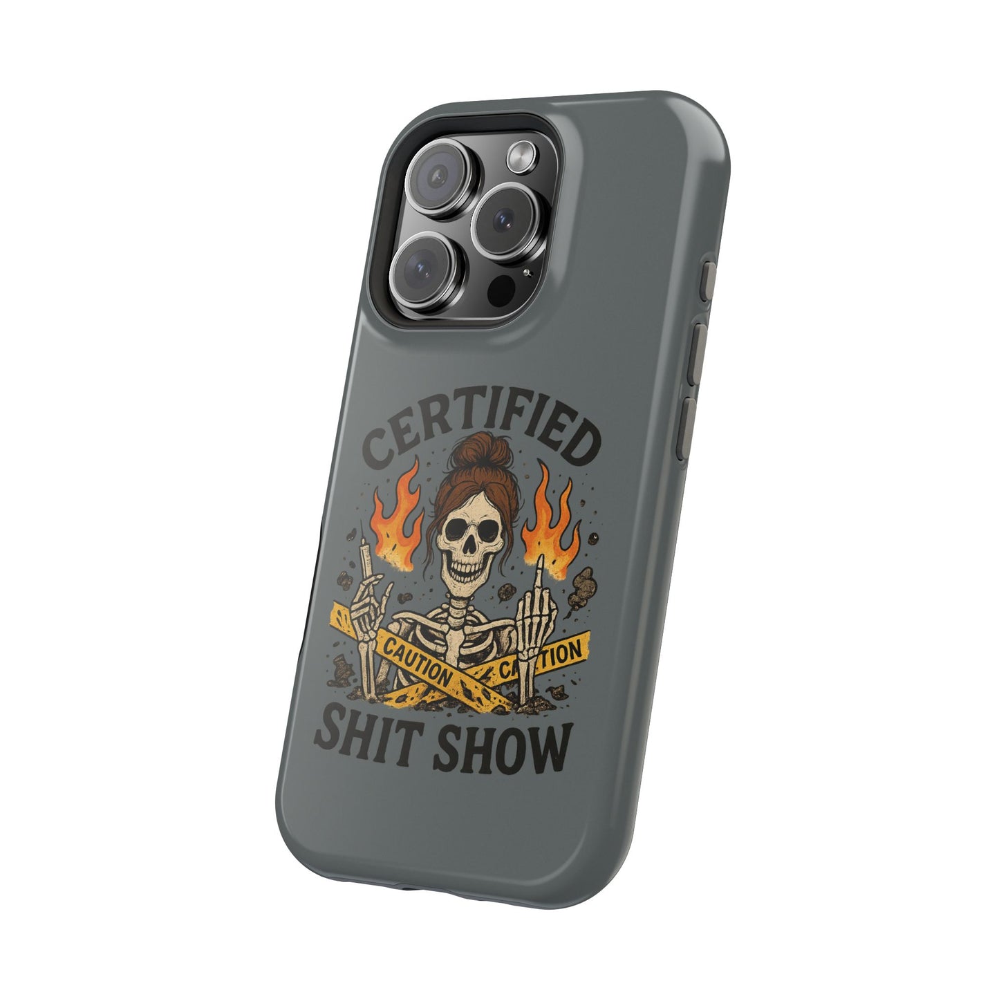 “Certified Shit Show” – Chaotic Nurse Phone Case